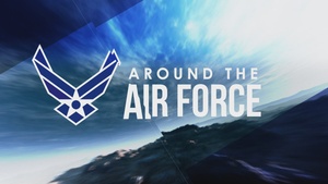 SLATED VERSION - Around the Air Force: State of the USAF, Bass Updates Airmen, Commemorative Posters