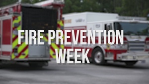 National Fire Prevention Week 2022