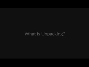 JTF-RH: What is Unpacking?