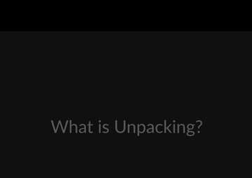 JTF-RH: What is Unpacking?