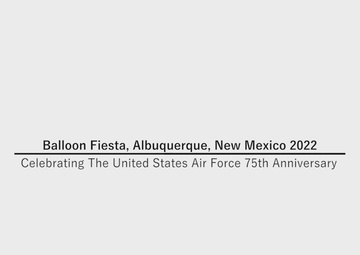 Air Force 75th Anniversary - Albuquerque International Balloon Fiesta