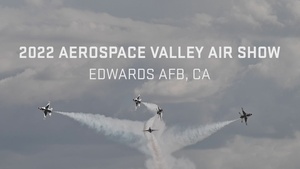 Thunderbirds 2022: Edwards Air Force Base, CA