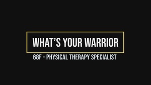 What's Your Warrior: 68F Physical Therapy Specialist