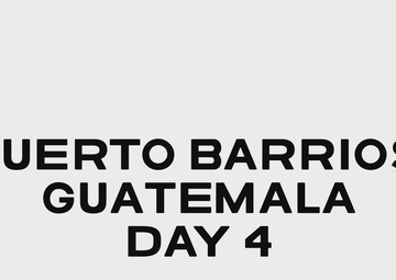 Continuing Promise 2022 Puerto Barrios, Guatemala Day 4