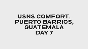Continuing Promise 2022 Puerto Barrios, Guatemala Day 7
