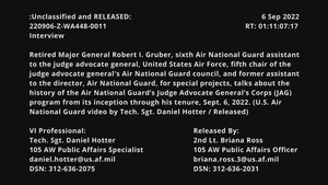 Interview: Air National Guard JAG Corps History with Retired Maj. Gen. Robert Gruber - Shortened