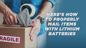 Mailing items with Lithium Batteries