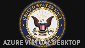 Navy Reserve Rolls Out Game-Changing Azure Virtual Desktop with Access to NMCI Resources on Personal Devices