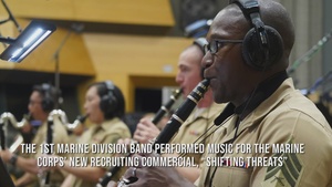1st Marine Division Band records musical score for Marine Corps’ new “Shifting Threats” commercial