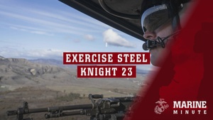 Marine Minute: Exercise Steel Knight 23