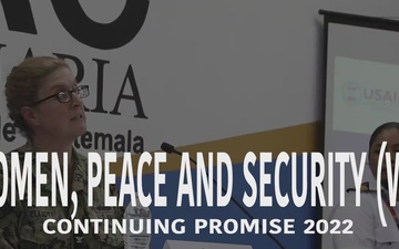 Women, Peace and Security in Continuing Promise 2022