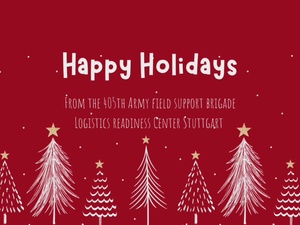 Happy Holidays from the 405th AFSB!