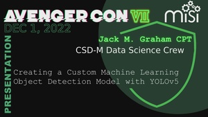 AvengerCon VII: Creating a Custom Machine Learning Object Detection Model with YOLOv5