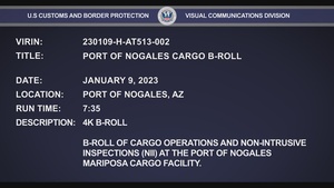 Port of Nogales Cargo B-Roll - 4K B-Roll
