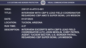 Interview With CBP’s Lead Field Coordinator Regarding CBP AMO’s Super Bowl LVII Mission