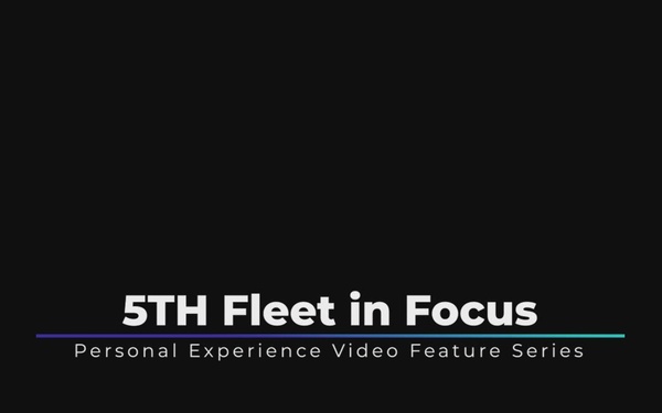 5th Fleet In Focus - Engineman 2nd Class Ryan Manalac