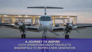 A Journey to Inspire: 412th Operations Group travels to Bakersfield to inspire a new generation