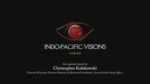 Indo-Pacific Visions - Episode 9