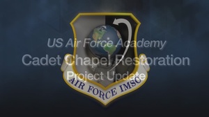 USAFA Cadet Chapel Restoration Update -- February 2023
