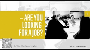 Second Military Spouse Virtual Hiring Event - 11 May 2023