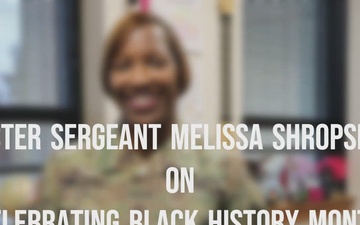Master Sgt. Melissa Shropshire's thoughts on black history