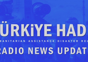 TurkiyeHADR - AFN Incirlik Newscast - Allied Assistance
