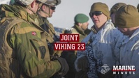 Marine Minute: Exercise Joint Viking 23