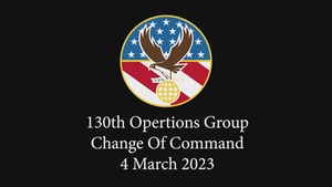 130th Operations Group Change of Command