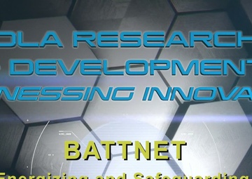 DLA Research &amp; Development: BATTNET Energizing and Safeguarding the Warfighter
