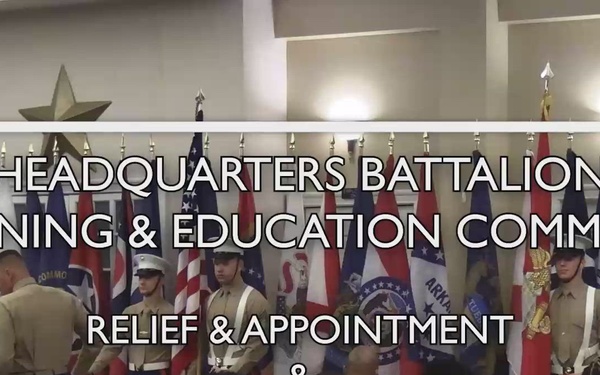 Headquarters Battalion, Training &amp; Education Command Relief &amp; Appointment &amp; Retirement