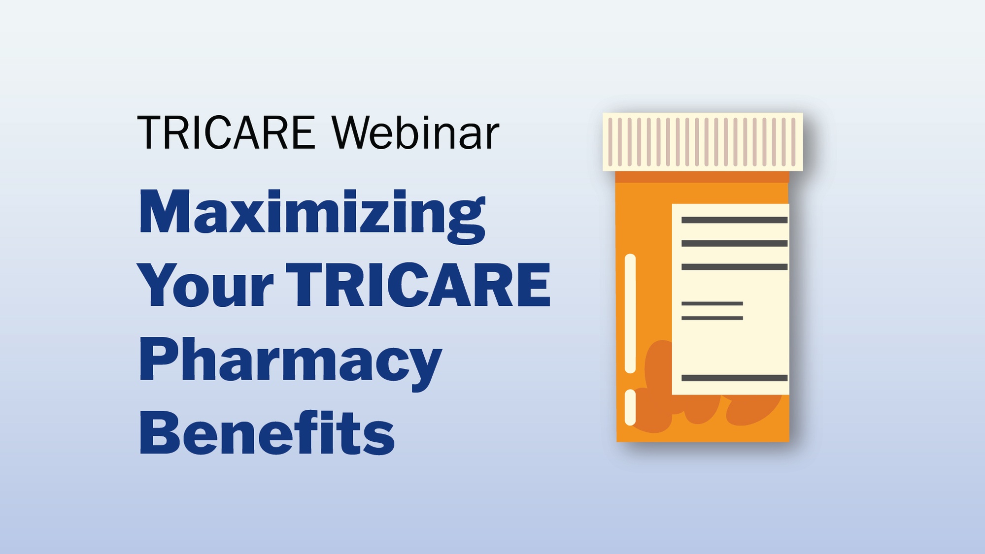 There’s a lot to know about the TRICARE Pharmacy Program. This webinar will help you learn how to make the most of your prescription drug coverage. You’ll get overview of the pharmacy benefit and learn information to help make getting and managing your prescriptions and filing claims easier.<br /><br />Presented by U.S. Public Health Service Cmdr. Teisha Robertson, Pharmacist, Pharmacy Operations Division, Defense Health Agency