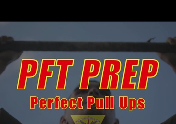 PFT Prep - Perfect Pull Ups