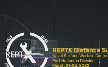 REPTX Distance Support Exercise at Naval Surface Warfare Center, Port Hueneme Division, in California Draws Department of Defense, Academia and Industry Partners