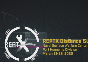 REPTX Distance Support Exercise at Naval Surface Warfare Center, Port Hueneme Division, in California Draws Department of Defense, Academia and Industry Partners
