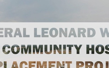 General Leonard Wood Army Community Hospital Replacement Project -- Power in the Partnerships