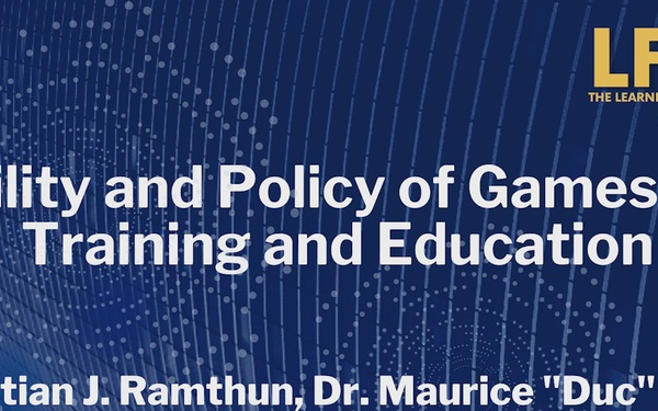 LPC-23 Utility and Policy of Games for Training and Education
