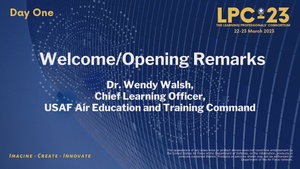 LPC-23 Welcome and Opening Remarks - Dr. Wendy Walsh