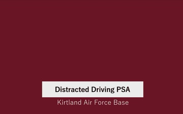 Distracted Driving PSA
