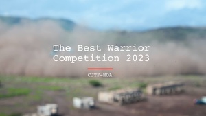 The Best Warrior Competition: CJTF-HOA 2023