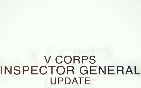 V Corps Office of the Inspector General Update 1