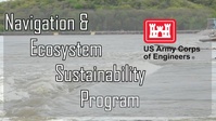 Navigation and Ecosystem Sustainability Program (NESP) – Lock and Dam 22 Fish Passage Project