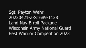 Wisconsin Army National Guard Best Warrior Competition 2023 Land Navigation B-Roll Package