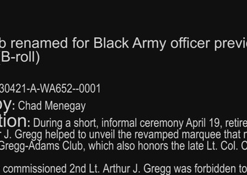 Club renamed for Black Army officer previously denied entrance (B-Roll)