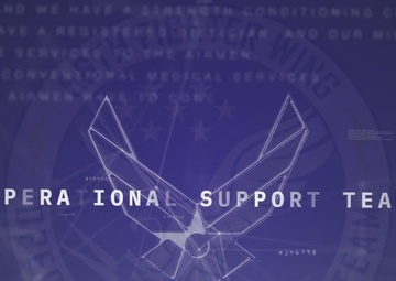 AF Operational Support Teams continue to show success, support squadron readiness