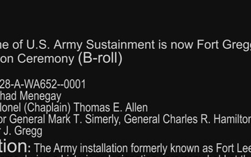 Fort Gregg-Adams Redesignation Ceremony (B-Roll)