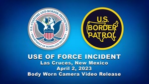 Use of Force Incident, Las Cruces, New Mexico. April 2, 2023