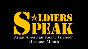 316th Soldiers Speak - Asian American Pacific Islander Heritage Month