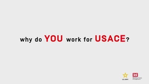 Why I like working for the U.S. Army Corps of Engineers