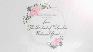 District of Columbia Guardsmen Mother's Day Tribute