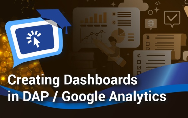 Creating Dashboards in DAP / Google Analytics